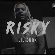 Lil Durk Risky Lyrics Recap Beats