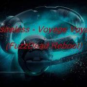 Desireless Voyage Voyage Fuzzdead Reboot 2015