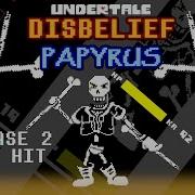 Phase 2 Undertale Disbelief Papyrus