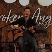 Broken Angel Cover Acoustic