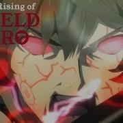 The Rising Of The Shield Hero Opening