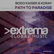 Path To Paradise Bodo Kaiser Koray