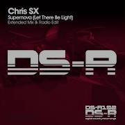 Supernova Let There Be Light Extended Mix Chris Sx