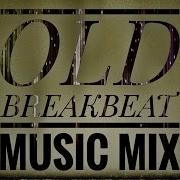 Old Breakbeat Mix 10