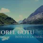 Viorel Cotu Intr O Zi La Tatal Meu