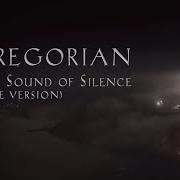 Gregorian The Sound Of Silence
