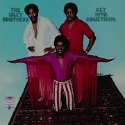 The Isley Brothers Get Into Something Album