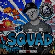 100 Squad Dj Fixx