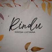 Fryda Lucyana Rindu