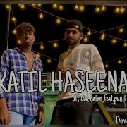 Official Ratan Katil Haseena Feat P Unit