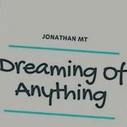 Jonathan Mt Darling You Re My World