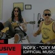 Nofx Oxy Moronic