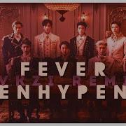 Fever Enhypen Remix