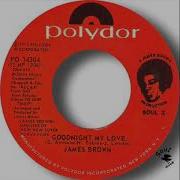 James Brown Goodnight My Love