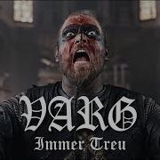 Varg Immer Treu