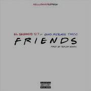 Bino Rideaux Friends Feat Bino Rideaux T Nicc