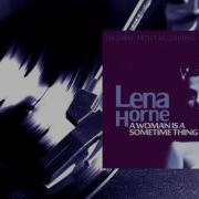 Lena Horne A Woman Is A Sometime Thing