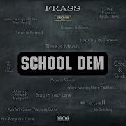 Frass School Dem