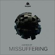 Missuffering Adeneza