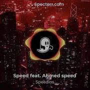 Speedios Feat Ahmed Speed Speed Tik Tok