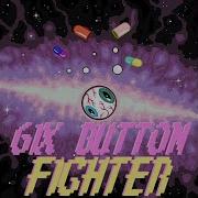 6Ix Button Fighter Gone Fludd