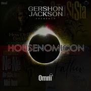 Gershon Jackson Father Nastic Groove Bootleg Edit