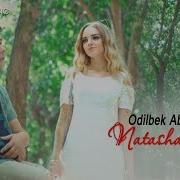 Odilbek Abdullayev Natasha Qalay Official Music Video