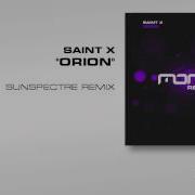 Saint X Orion Sunspectre Remix