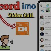 Imo Video Call Recording My Phone Hd 3624