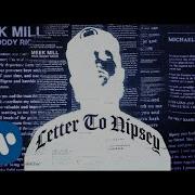 Meek Mill Letter To Nipsey Feat Roddy Ricch Official Audio Meek Mill