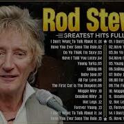 The Best Of Rod Stewart Rod Stewart Greatest Hits Full Album Soft Rock Soft Rock Legends