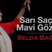 Selda Bağcan Sarı Saçlım Mavi Gözlüm