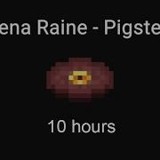 Pigstep 10 Hours