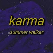 Summer Walker Karma Sped Up Tiktok Lyrics Nice To Meet You Im Sorry Im Just Here To Do My Job