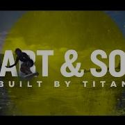 Built By Titan S Single Heart Soul