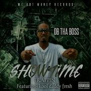 Trappin Feat Kooldaddyfresh Ob Tha Boss