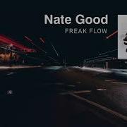Nate Good Freak Flow Prod Chiveer