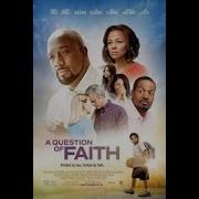 Una Cuestion De Fe A Question Of Faith Pelicula Cristiana Completa En