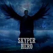 Skyper Hero