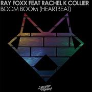 Ray Foxx Boom Boom Heartbeat Feat Rachel K Collier Crazibiza Poolside Remix