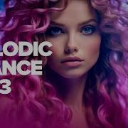 Melodic Trance 2023 Full Album