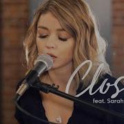 Closer The Chainsmokers Ft Halsey Boyce Avenue Ft Sarah Hyland Cover