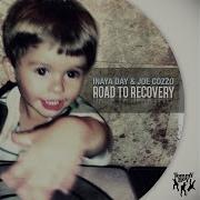 Road To Recovery Alexander Technique Remix Inaya Day Joe Cozzo