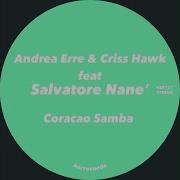 Andrea Erre Coracao Samba Feat Salvatore Nane