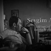 Sevgim Acıyor