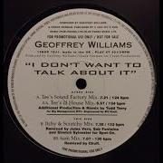 Geoffrey Williams I Don T Want To Talk About It