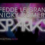 Fedde Le Grand Nicky Romero Sparks Vicetone Remix