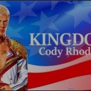 Cody Rhodes Wwe Theme Song Kingdom Lyrics Symphony Version Lyrical Possessions