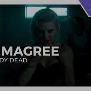 Gg Magree Already Dead