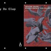 Goom Gum Everybody Do Clap Truesoul